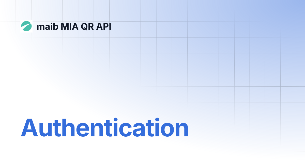 Authentication | maib MIA QR API